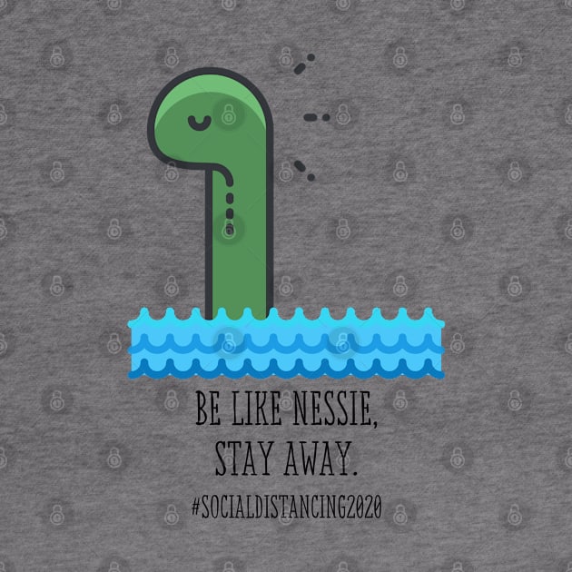 Nessie Social Distancing by theidealteal